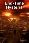 End-Time Hysteria